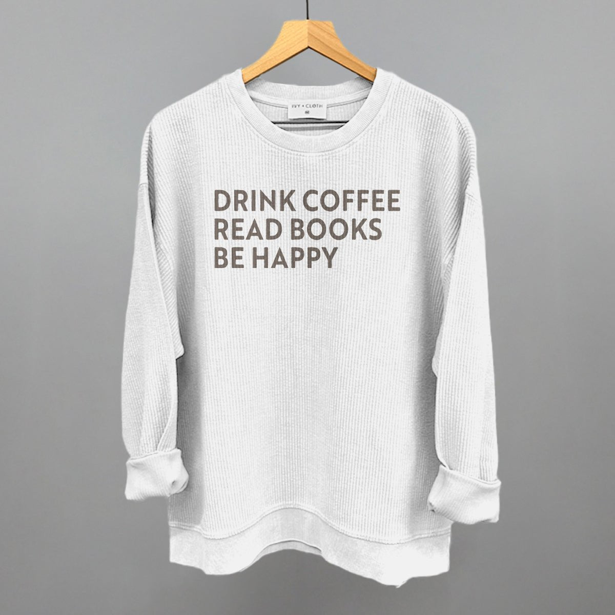 Ivy + Cloth “Drink Coffee, Read Books, Be Happy” Top - product image 13